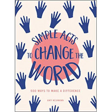 Simple Acts to Change the World